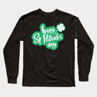 Happy St Patrick's Day Irish Shamrock Clover Gift Long Sleeve T-Shirt